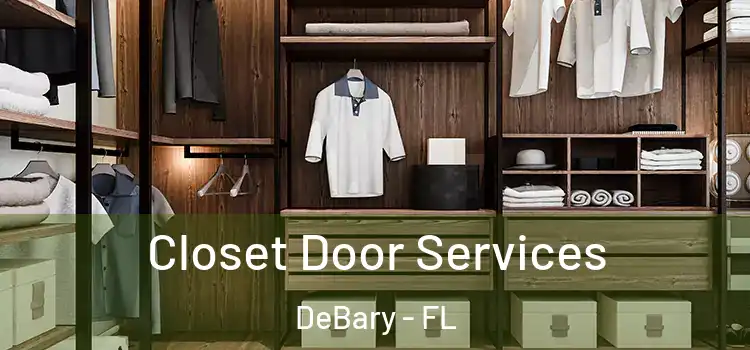  Closet Door Services DeBary - FL