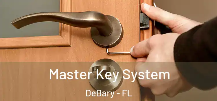  Master Key System DeBary - FL