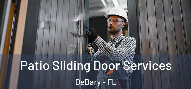  Patio Sliding Door Services DeBary - FL