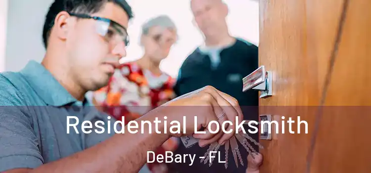  Residential Locksmith DeBary - FL